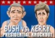 Fighting games: Bush Vs Kerry
