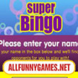 Casino games: Super Bingo